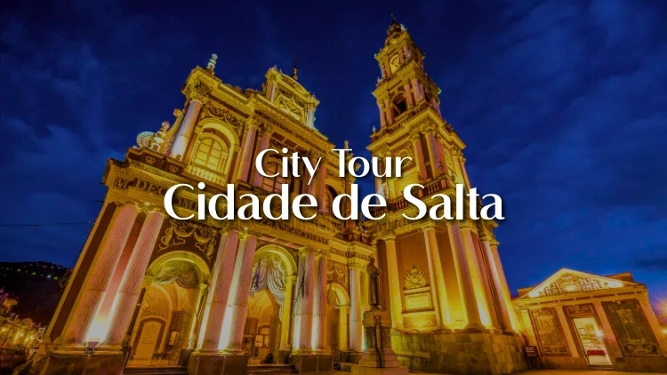 City Tour em Salta